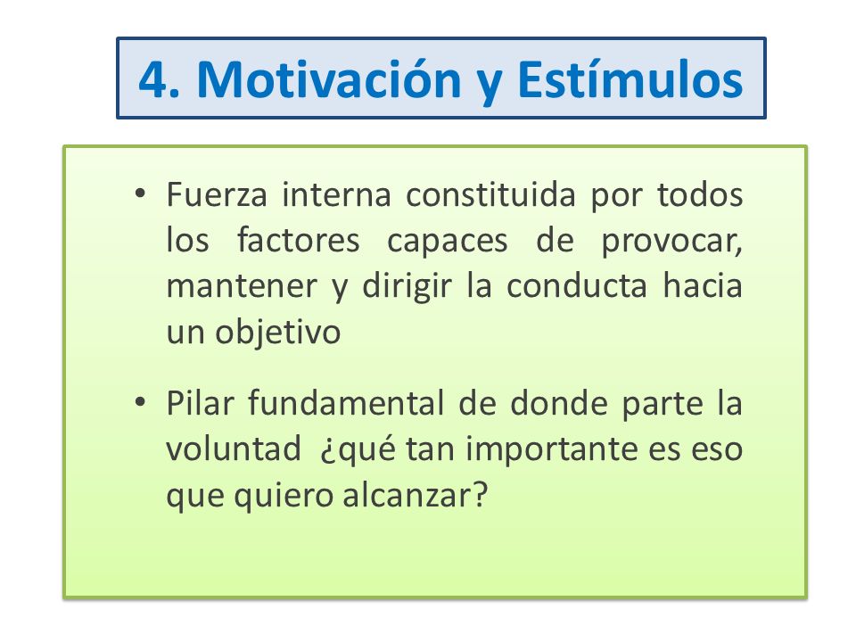 4. Motivación y Estímulos