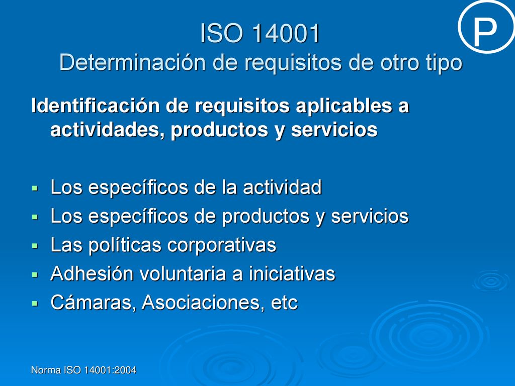 ISO Determinación de requisitos de otro tipo