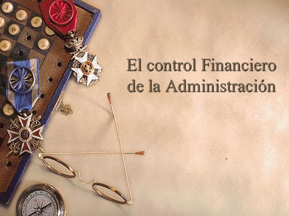 El control Financiero de la Administración