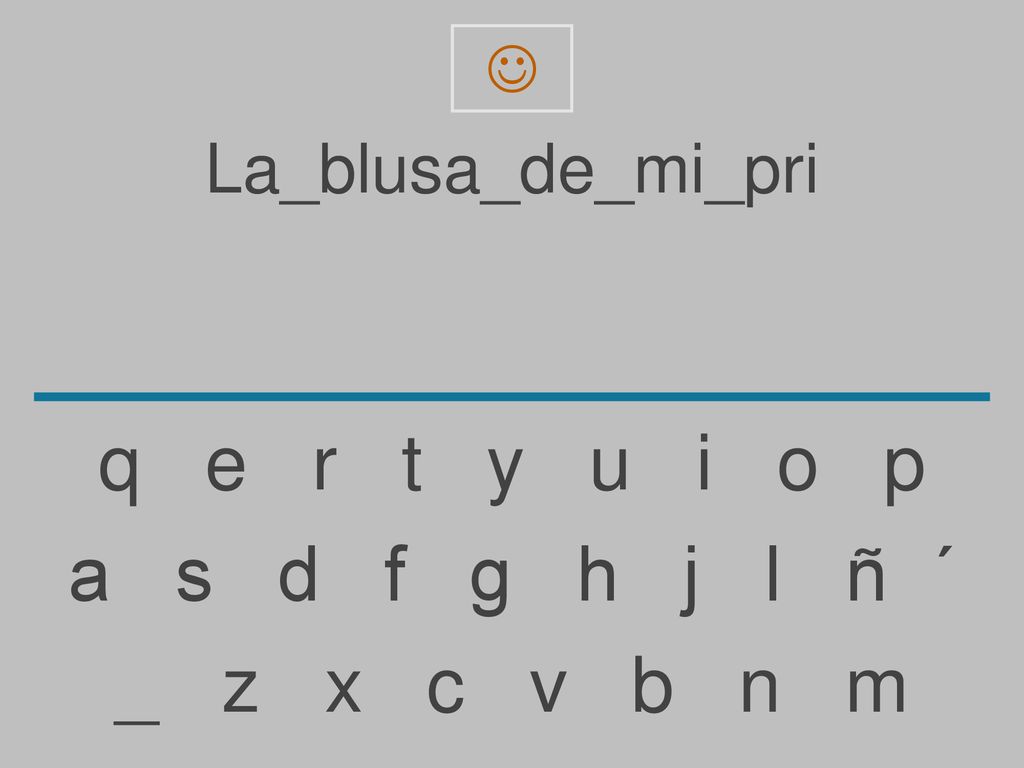 q e r t y u i o p a s d f g h j l ñ ´ _ z x c v b n m