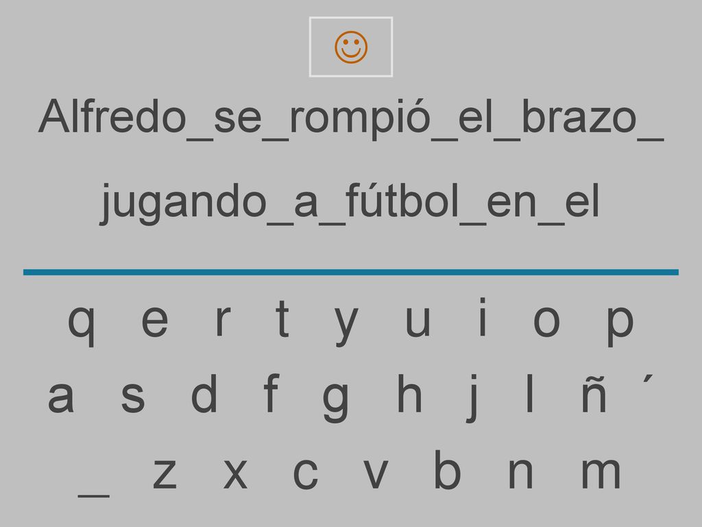 q e r t y u i o p a s d f g h j l ñ ´ _ z x c v b n m