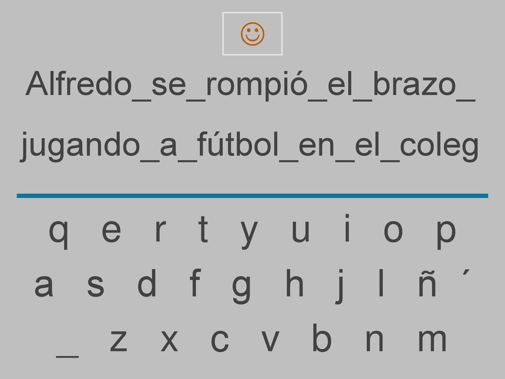 q e r t y u i o p a s d f g h j l ñ ´ _ z x c v b n m