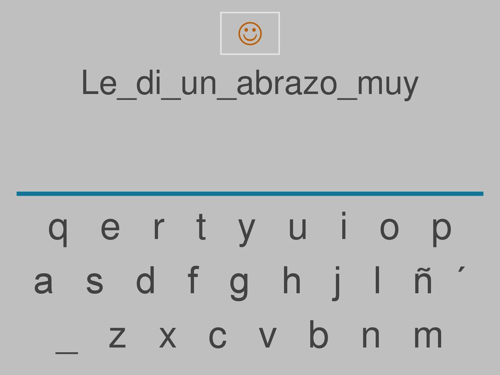 q e r t y u i o p a s d f g h j l ñ ´ _ z x c v b n m
