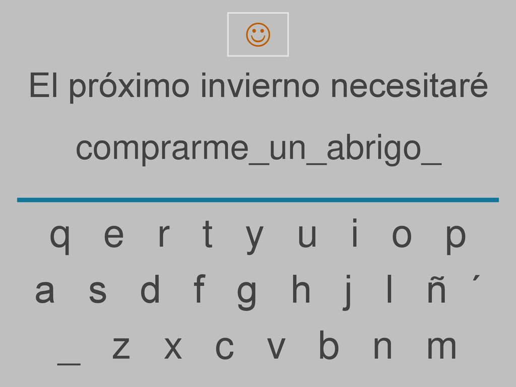 q e r t y u i o p a s d f g h j l ñ ´ _ z x c v b n m