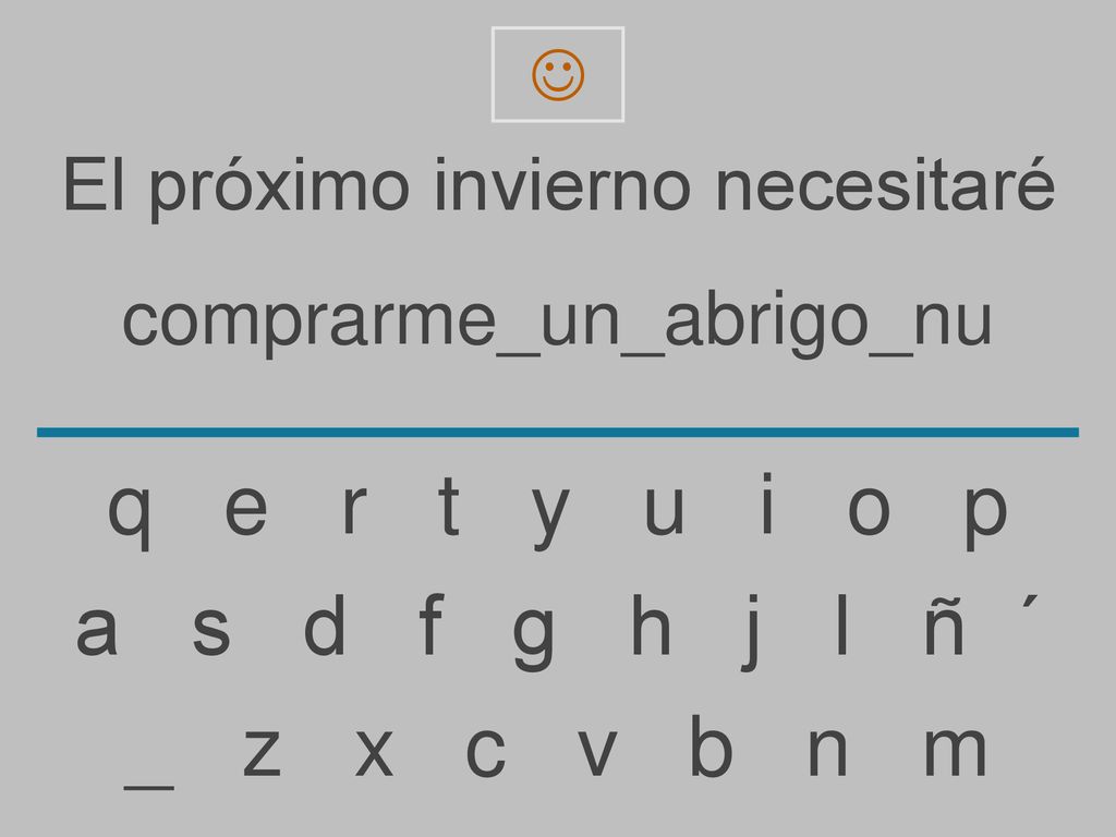q e r t y u i o p a s d f g h j l ñ ´ _ z x c v b n m