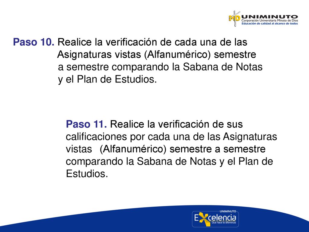Paso 10. Realice la verificación de cada una de las