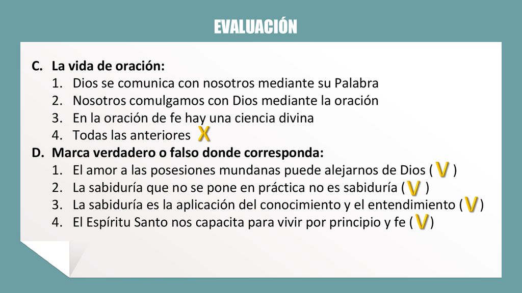 X V V V V EVALUACIÓN La vida de oración: