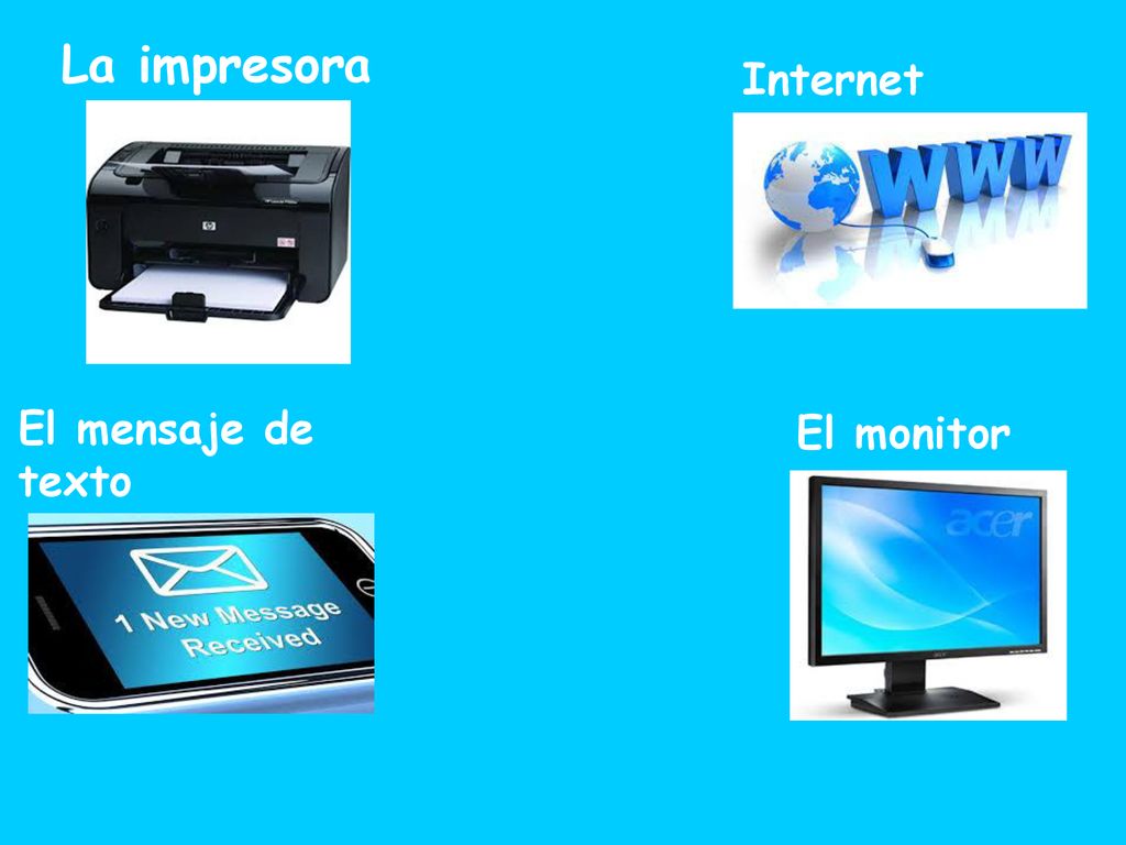 La impresora Internet El mensaje de texto El monitor