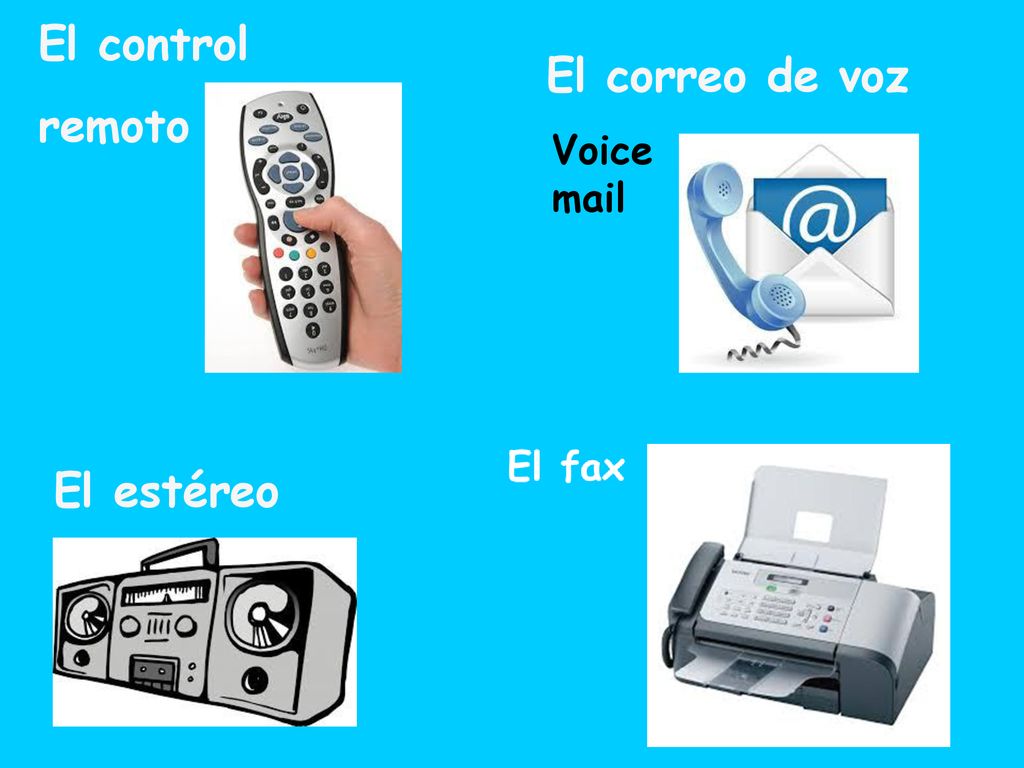 El control remoto El correo de voz Voice mail El estéreo