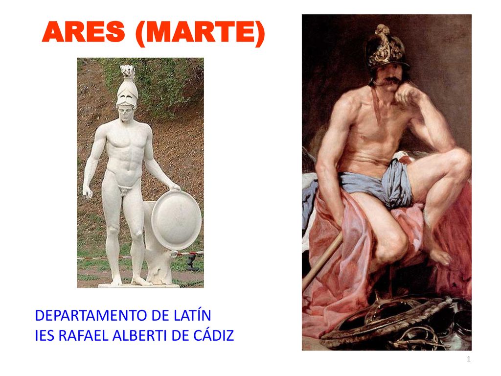 ARES (MARTE) DEPARTAMENTO DE LATÍN IES RAFAEL ALBERTI DE CÁDIZ