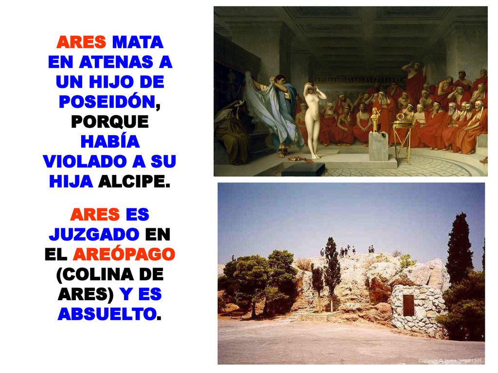 ARES ES JUZGADO EN EL AREÓPAGO (COLINA DE ARES) Y ES ABSUELTO.