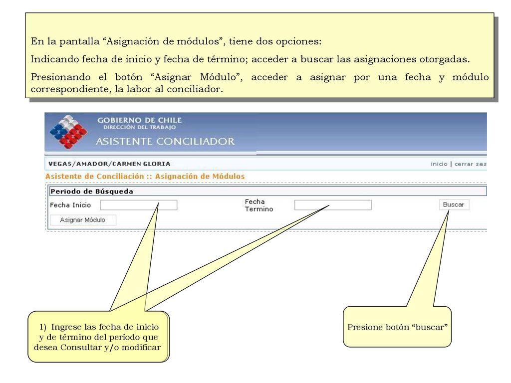 En la pantalla Asignación de módulos , tiene dos opciones: