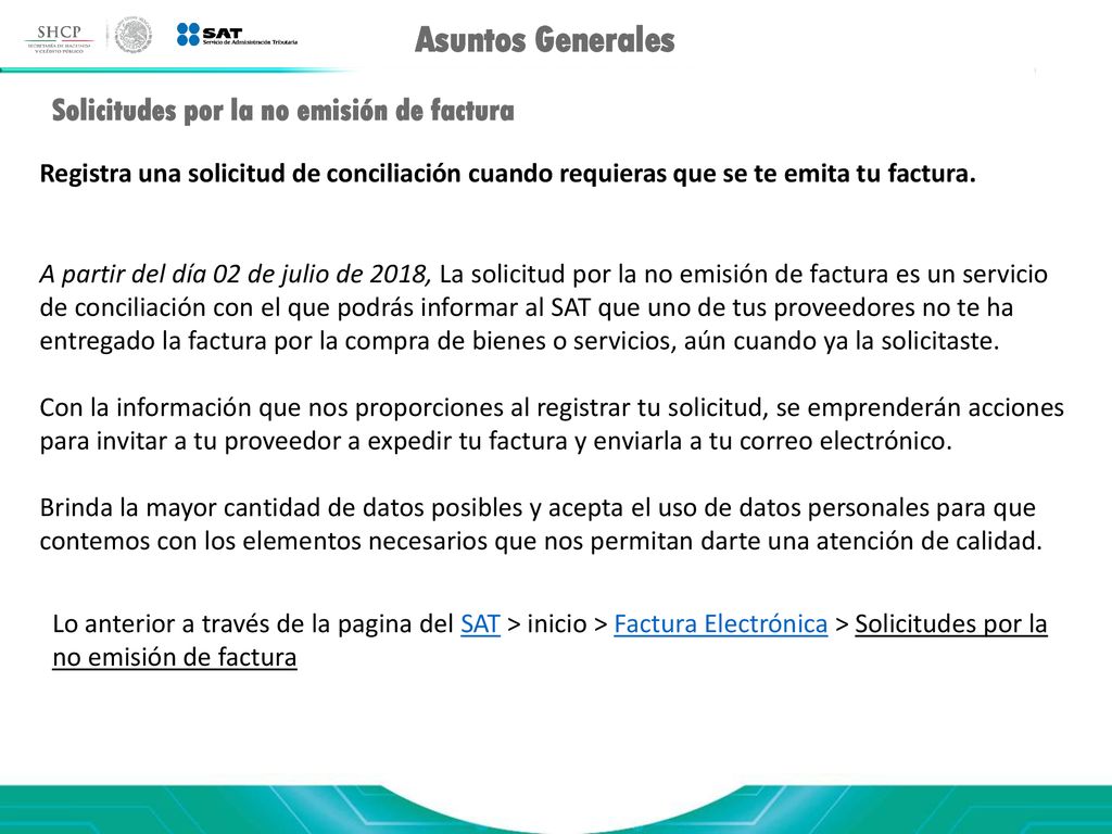 Asuntos Generales Solicitudes por la no emisión de factura