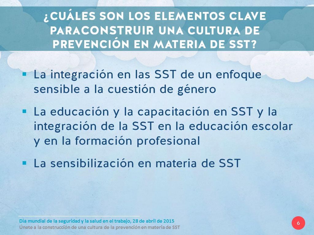 ¿CUÁLES SON LOS ELEMENTOS CLAVE PARACONSTRUIR UNA CULTURA DE PREVENCIÓN EN MATERIA DE SST