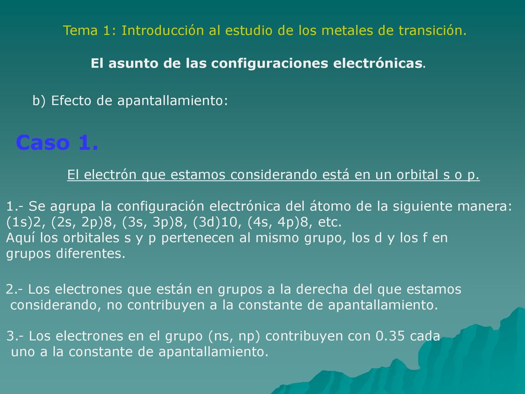 Tema 1: Introducción al estudio de los metales de transición.
