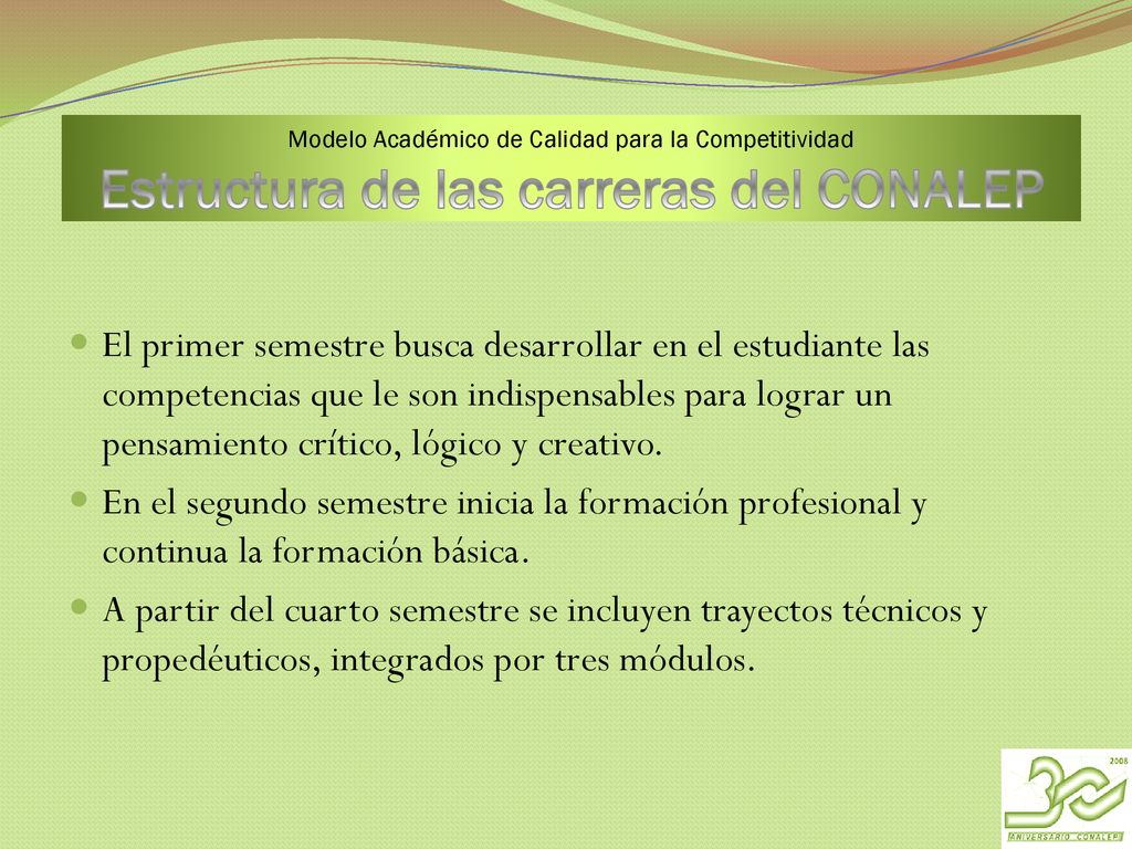 Modelo Académico de Calidad para la Competitividad Estructura de las carreras del CONALEP