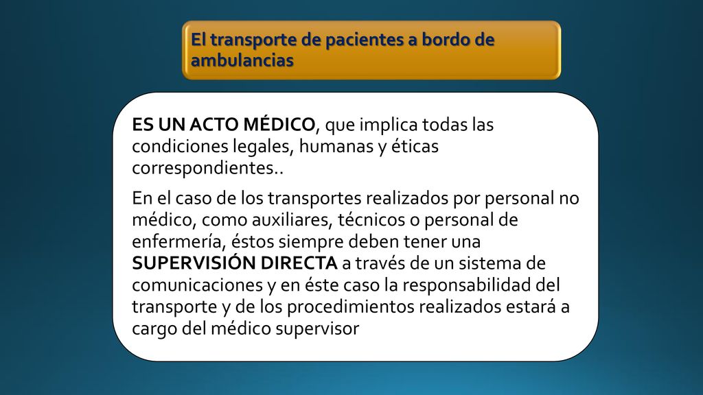 El transporte de pacientes a bordo de ambulancias