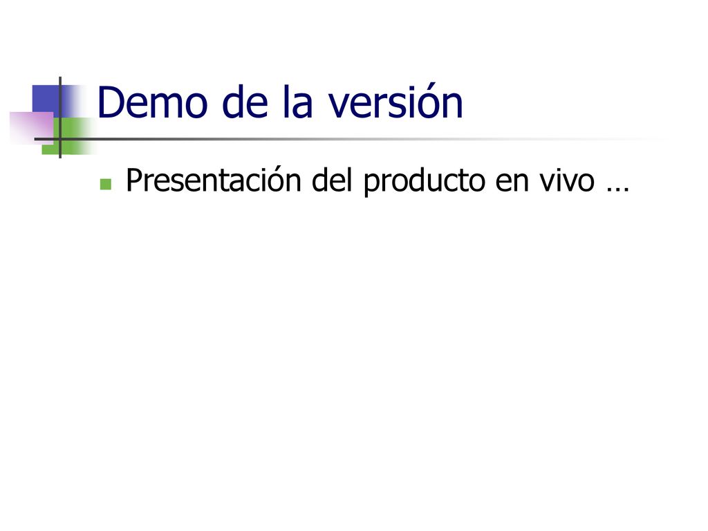 Demo de la versión Presentación del producto en vivo …