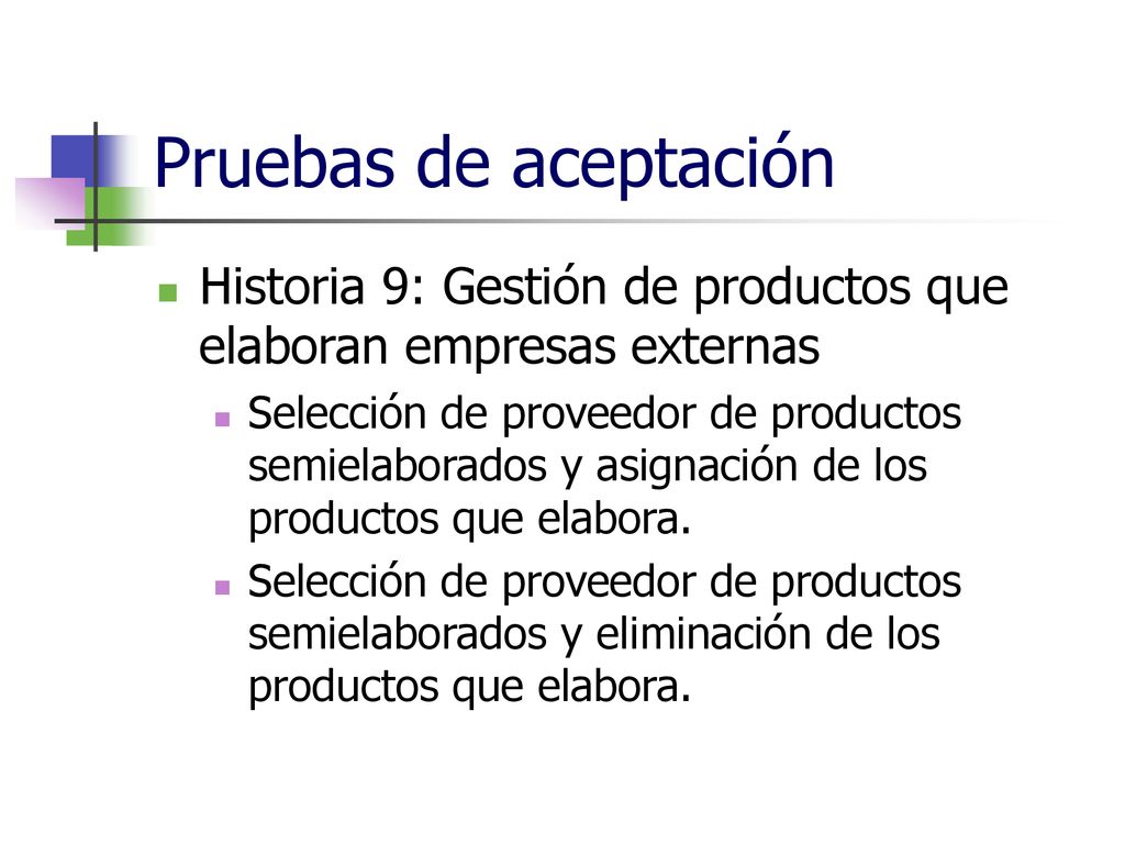 Pruebas de aceptación Historia 9: Gestión de productos que elaboran empresas externas.