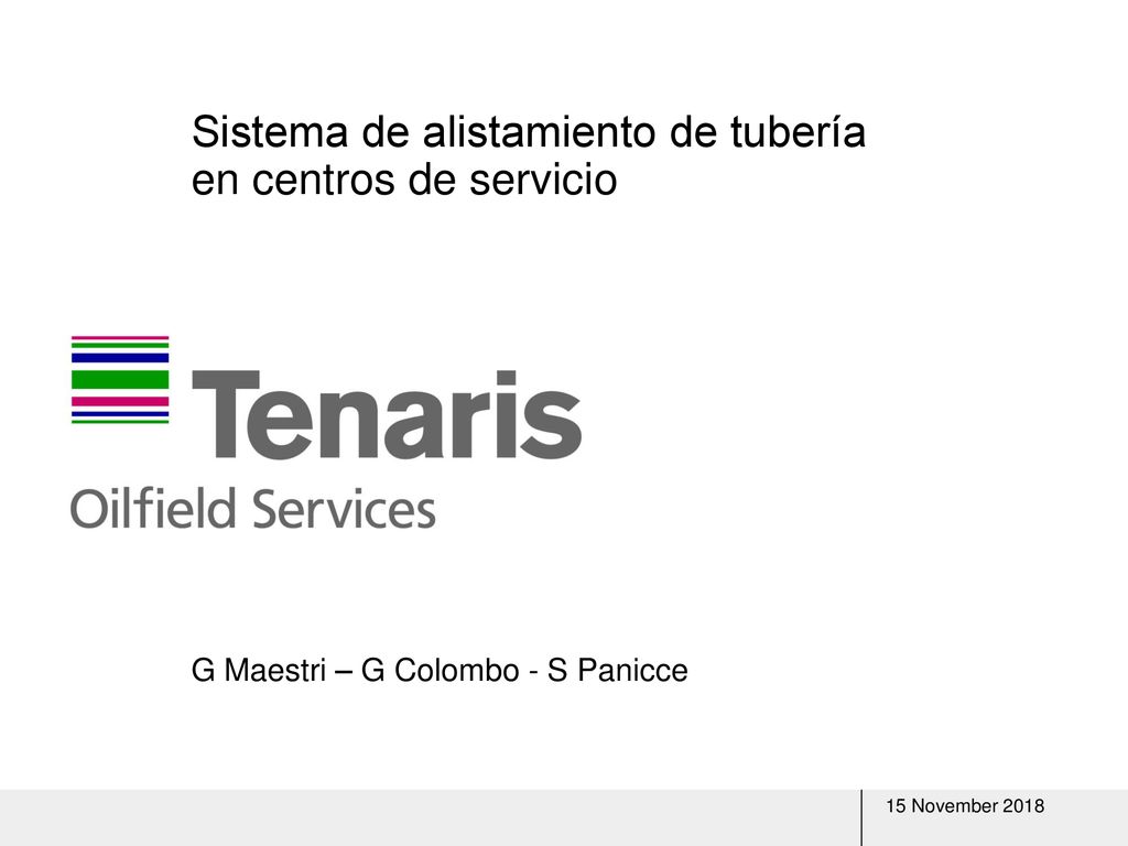 Sistema de alistamiento de tubería en centros de servicio