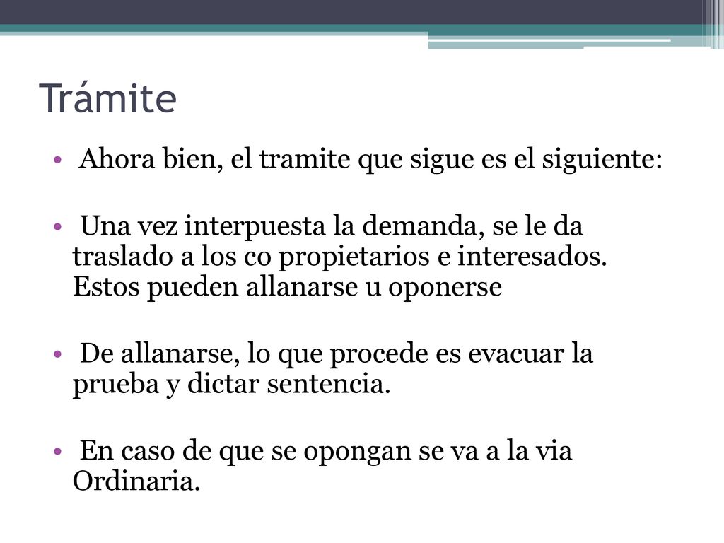 Trámite Ahora bien, el tramite que sigue es el siguiente: