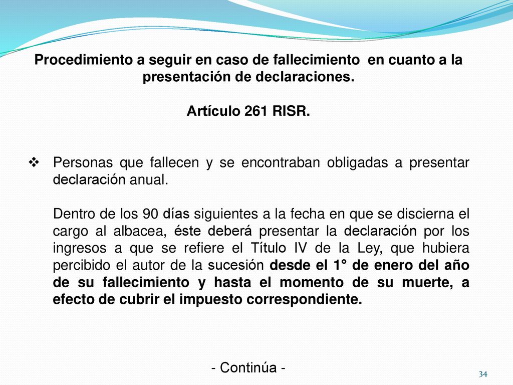 Procedimiento a seguir en caso de fallecimiento en cuanto a la presentación de declaraciones.