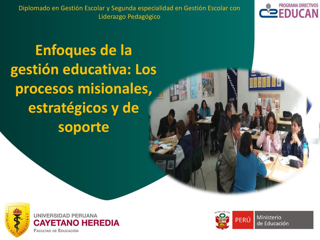 Enfoques de la gestión educativa: Los procesos misionales, estratégicos y de soporte