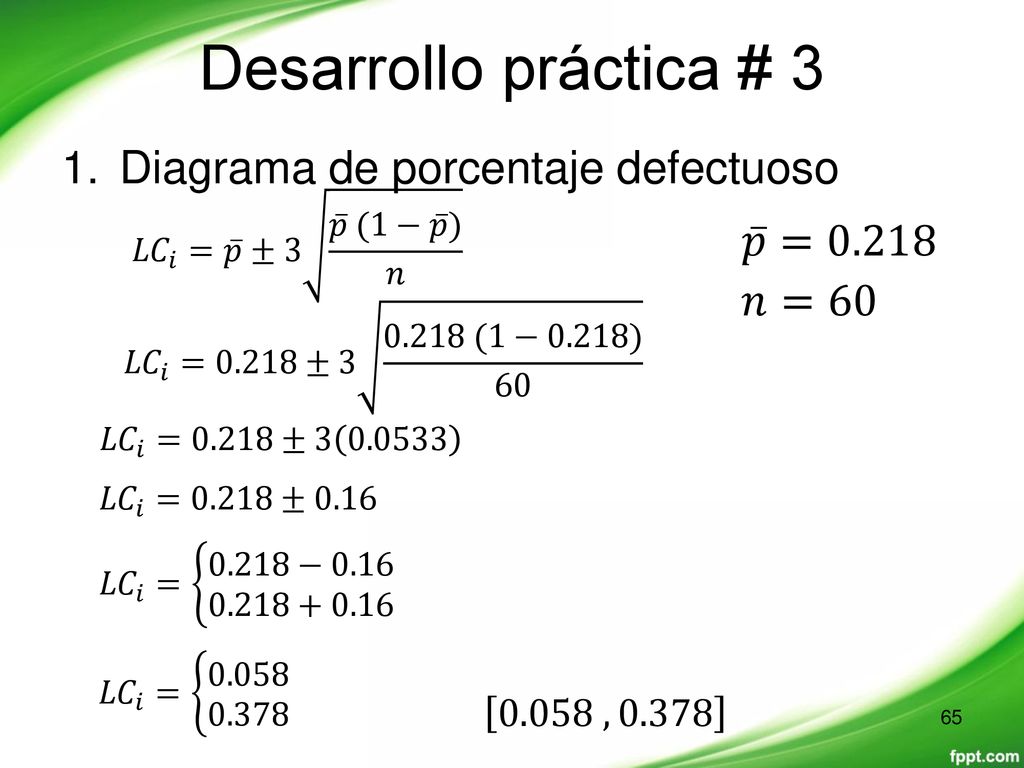 Desarrollo práctica # 3 Diagrama de porcentaje defectuoso 𝑝 =0.218