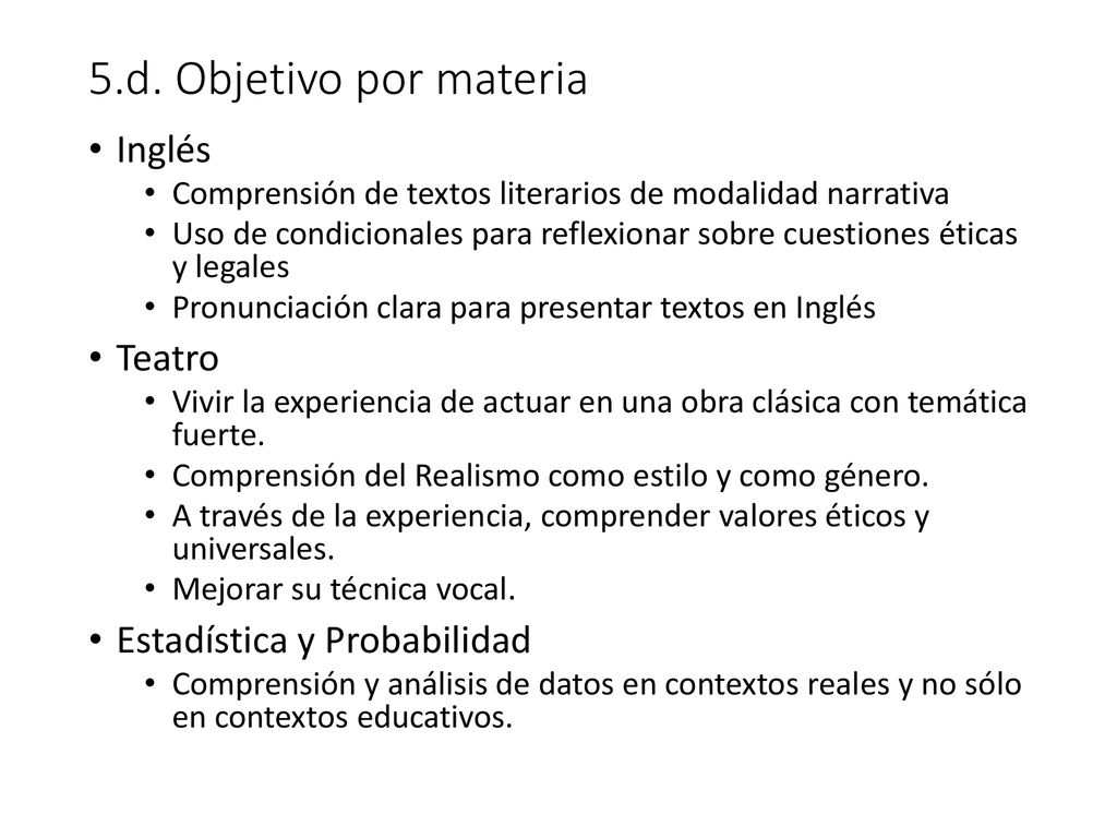 5.d. Objetivo por materia Inglés Teatro Estadística y Probabilidad