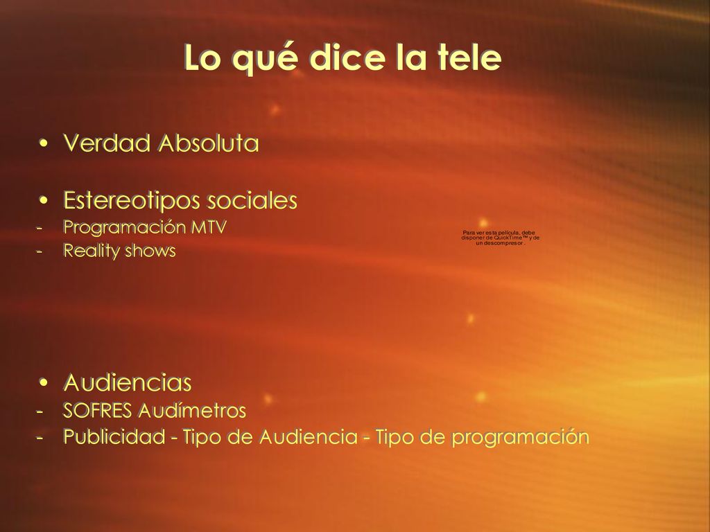 Lo qué dice la tele Verdad Absoluta Estereotipos sociales Audiencias