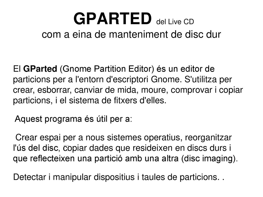 GPARTED del Live CD com a eina de manteniment de disc dur