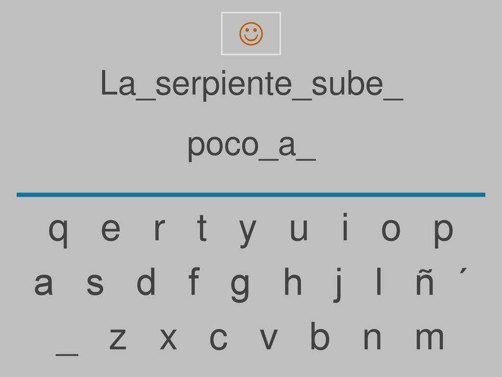 q e r t y u i o p a s d f g h j l ñ ´ _ z x c v b n m