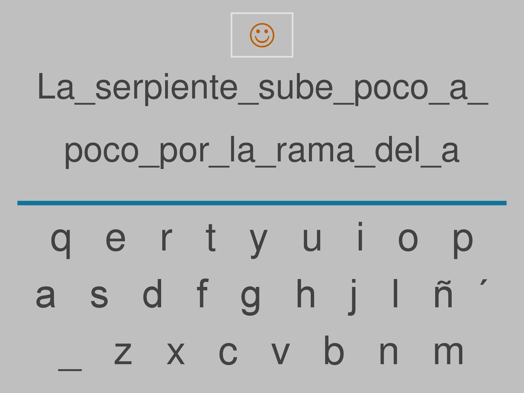 q e r t y u i o p a s d f g h j l ñ ´ _ z x c v b n m