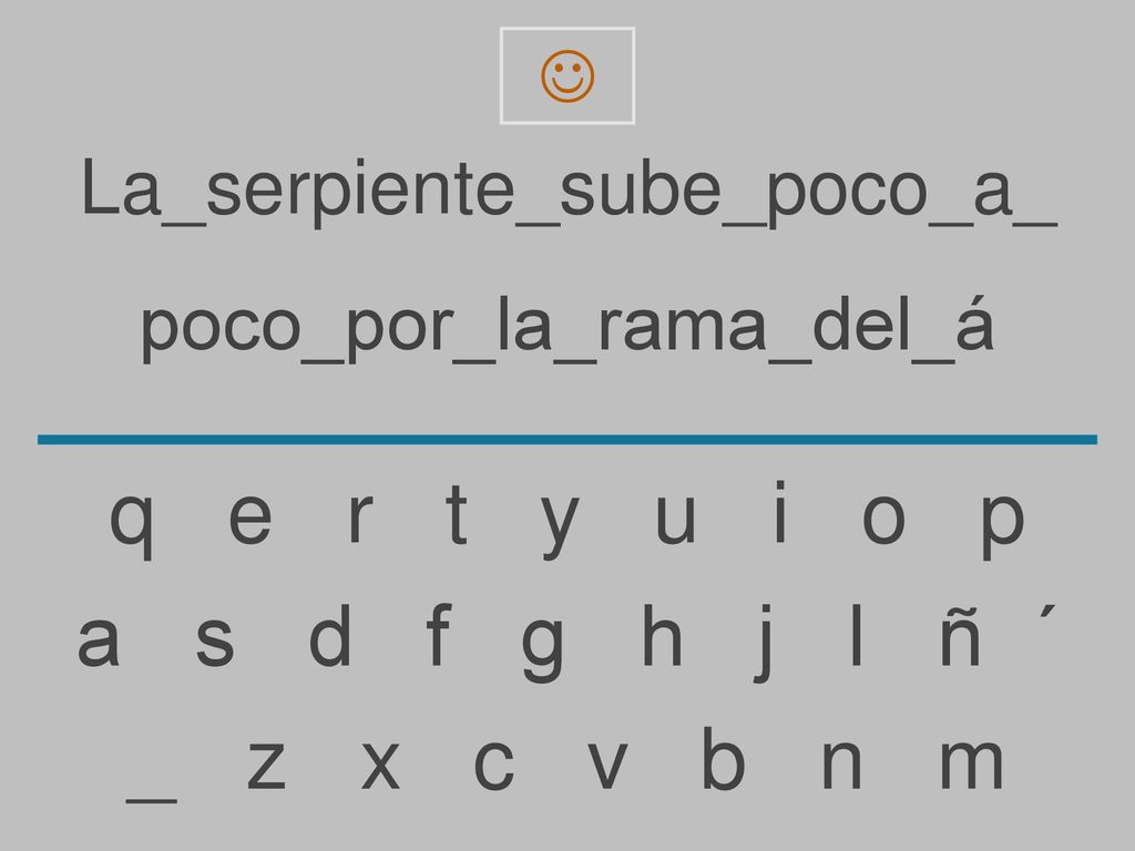 q e r t y u i o p a s d f g h j l ñ ´ _ z x c v b n m