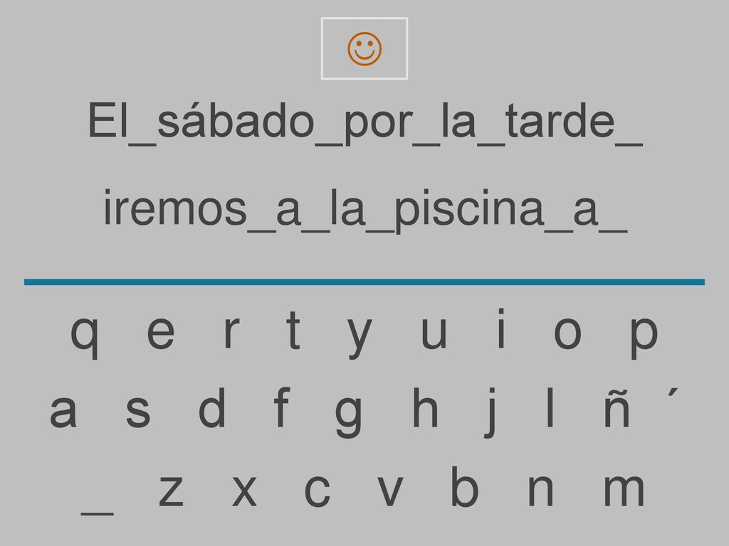 q e r t y u i o p a s d f g h j l ñ ´ _ z x c v b n m