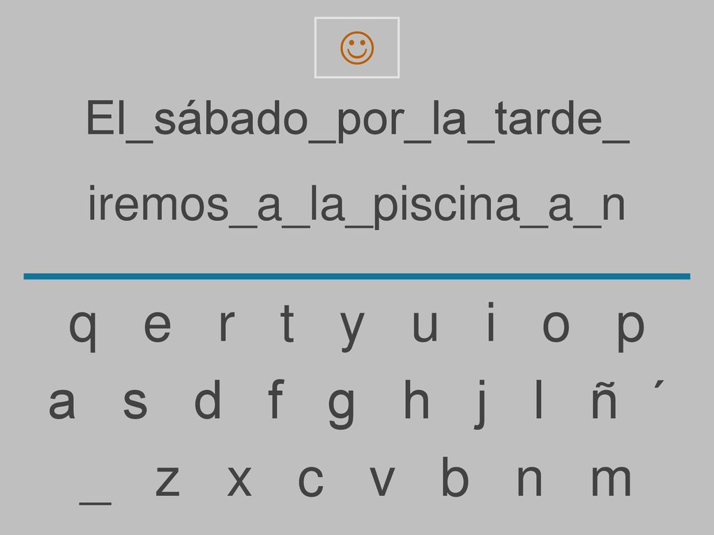 q e r t y u i o p a s d f g h j l ñ ´ _ z x c v b n m
