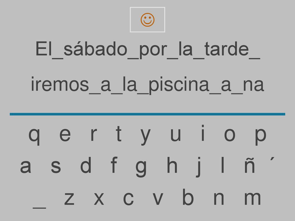 q e r t y u i o p a s d f g h j l ñ ´ _ z x c v b n m