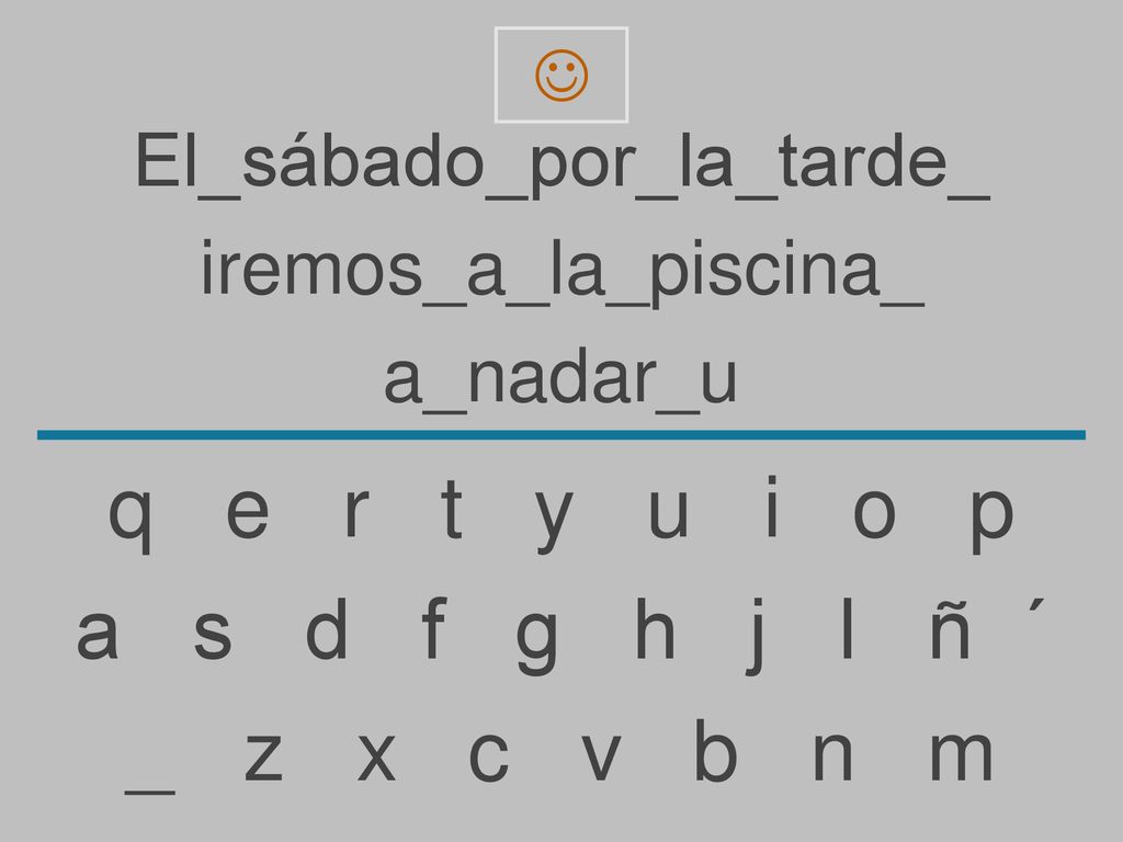 q e r t y u i o p a s d f g h j l ñ ´ _ z x c v b n m