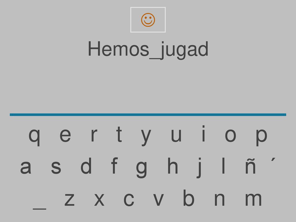  Hemos_jugad. q e r t y u i o p.