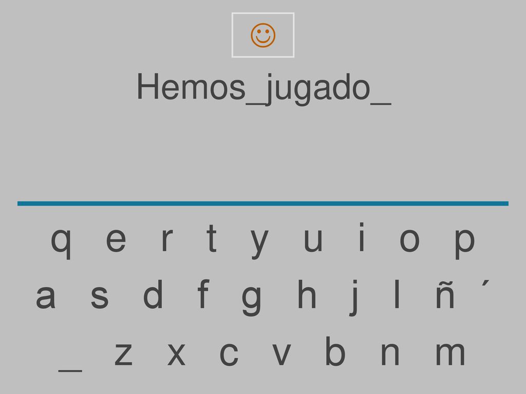  Hemos_jugado_. q e r t y u i o p.