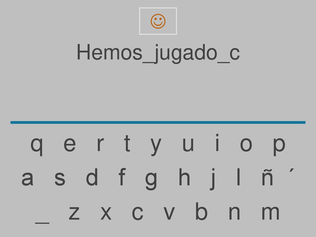  Hemos_jugado_c. q e r t y u i o p.