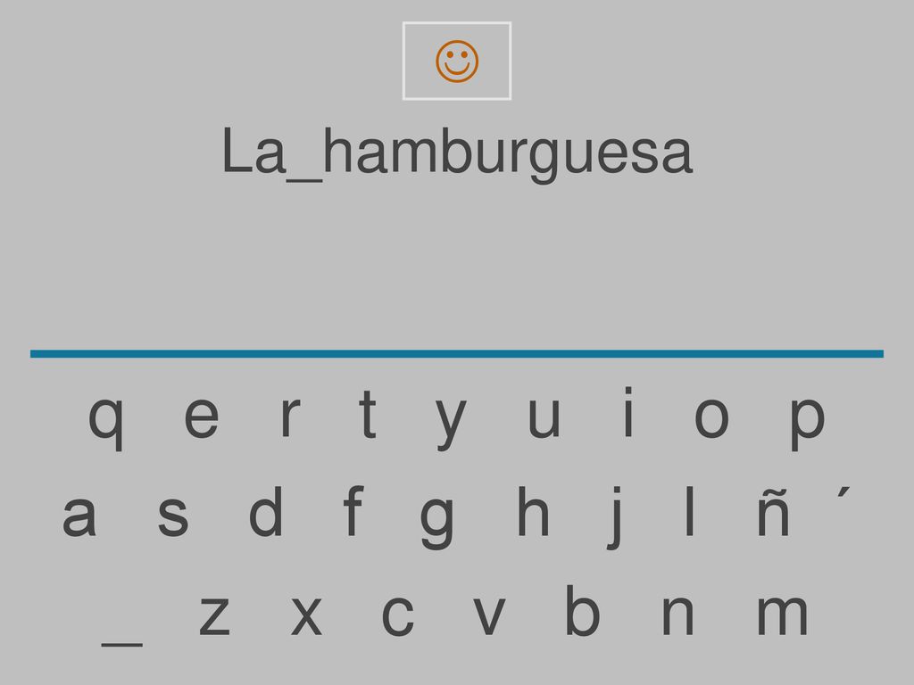  La_hamburguesa. q e r t y u i o p.