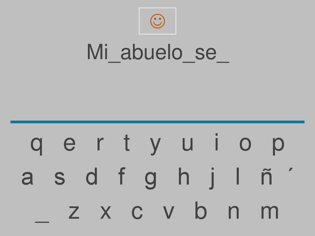 Mi_abuelo_se_. q e r t y u i o p.