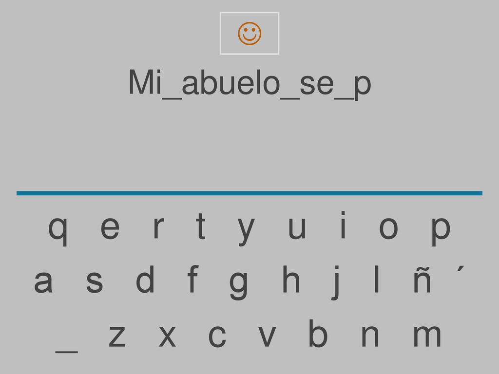  Mi_abuelo_se_p. q e r t y u i o p.