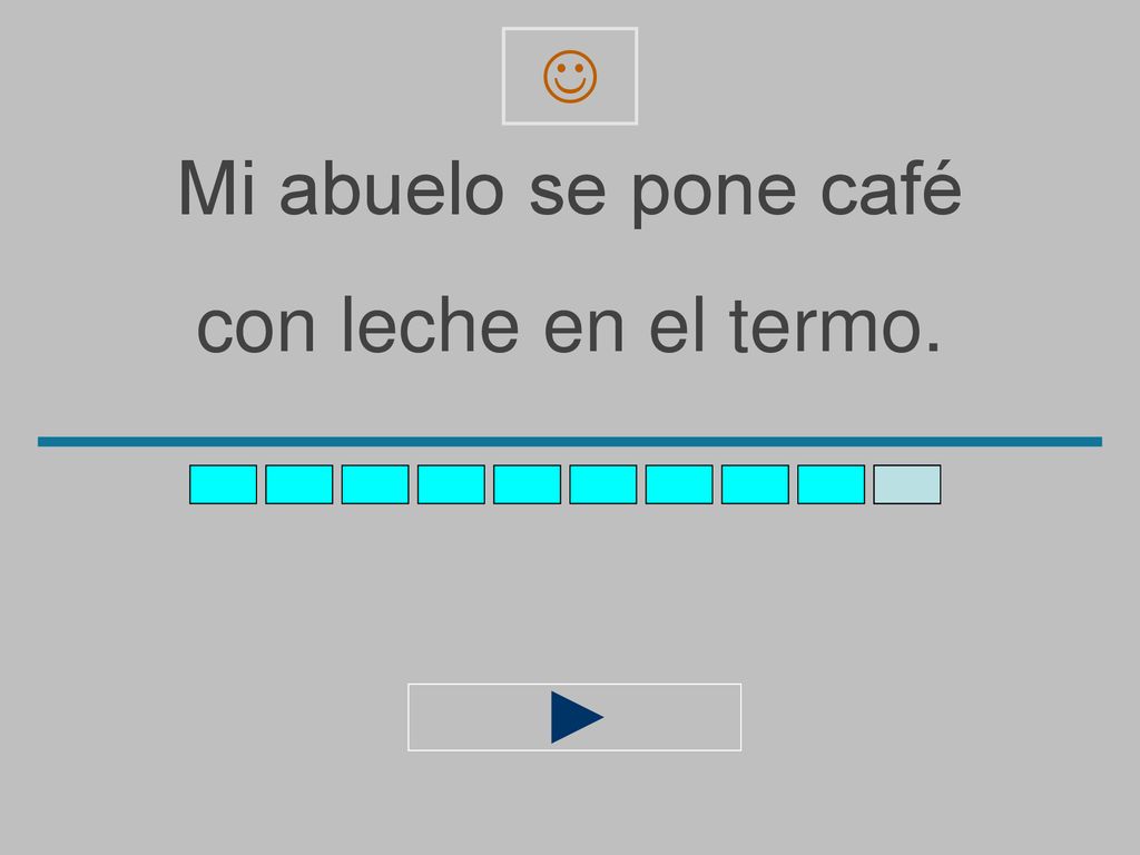  Mi abuelo se pone café con leche en el termo.