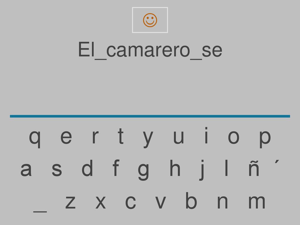 El_camarero_se. q e r t y u i o p.