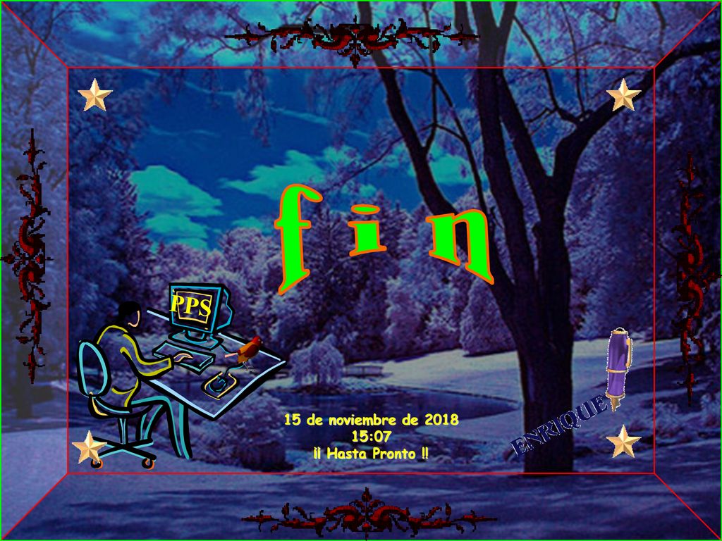 f i n PPS 15 de noviembre de :07 ¡¡ Hasta Pronto !!