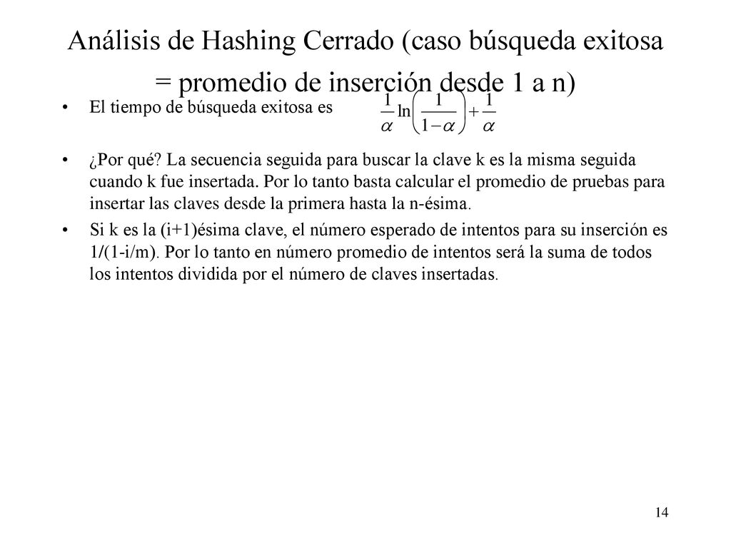 Análisis de Hashing Cerrado (caso búsqueda exitosa = promedio de inserción desde 1 a n)