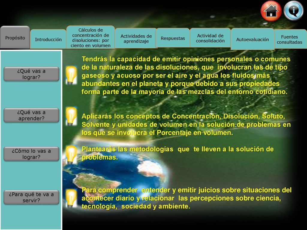 Plantearás las metodologías que te lleven a la solución de problemas.