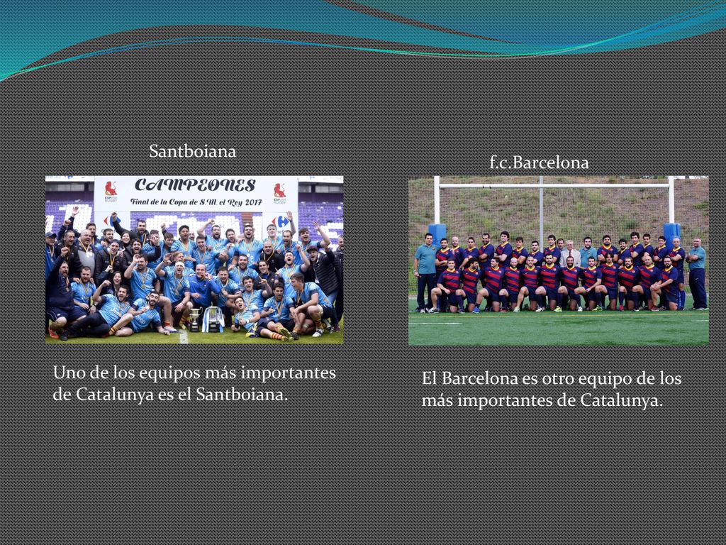 Santboiana f.c.Barcelona. Uno de los equipos más importantes. de Catalunya es el Santboiana. El Barcelona es otro equipo de los.